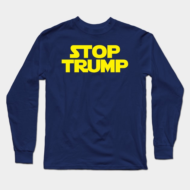 STOP TRUMP Long Sleeve T-Shirt by AnarchyAckbar